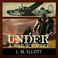 Under a War-Torn Sky