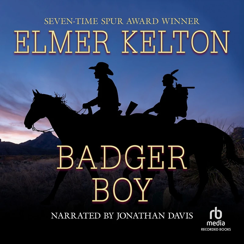 Badger Boy: A Story of the Texas Rangers