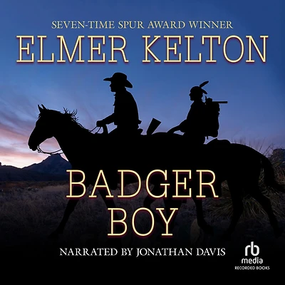 Badger Boy: A Story of the Texas Rangers