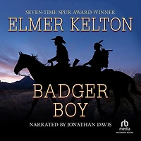 Badger Boy: A Story of the Texas Rangers
