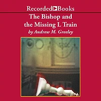 the Bishop and Missing L Train: A Blackie Ryan Novel