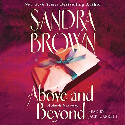 Above and Beyond (Abridged)
