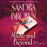 Above and Beyond (Abridged)