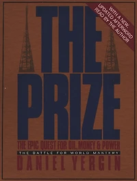The Prize: The Epic Quest for Oil, Money, and Power (Abridged)