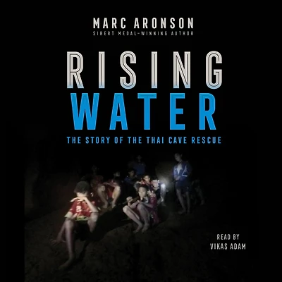 Rising Water: the Story of Thai Cave Rescue