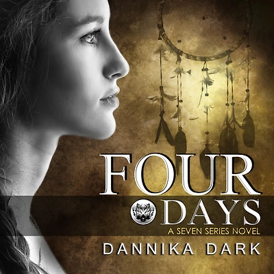 Four Days (Seven Series #4)