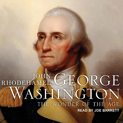 George Washington: the Wonder of Age
