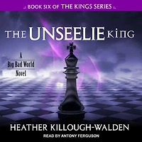 The Unseelie King (Kings Series #6)