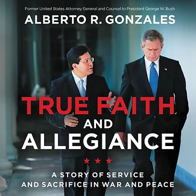 True Faith and Allegiance: A Story of Service Sacrifice War Peace