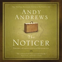The Noticer: Sometimes, All a Person Needs Is Little Perspective