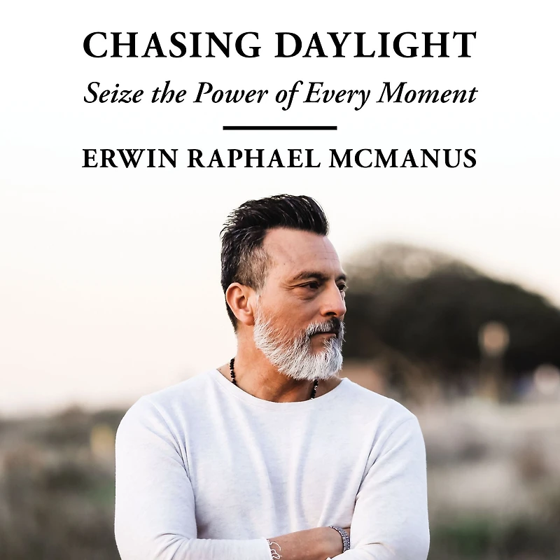 Chasing Daylight: Seize the Power of Every Moment
