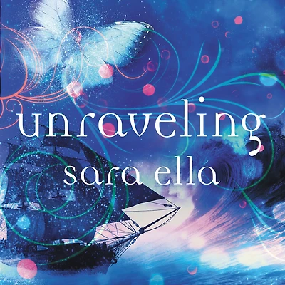 Unraveling (Unblemished Trilogy #2)