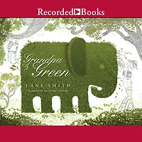 Grandpa Green (Caldecott Honor Book)
