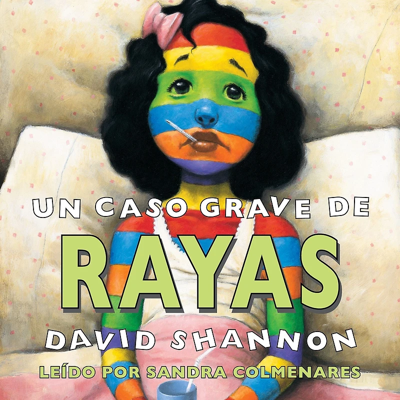 Un caso grave de rayas (A Bad Case of Stripes)