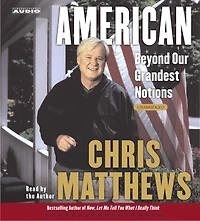 American: Beyond Our Grandest Notions