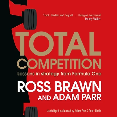 Total Competition: Lessons Strategy from Formula One