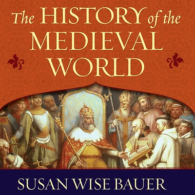 the History of Medieval World: From Conversion Constantine to First Crusade
