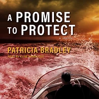 A Promise to Protect (Logan Point Book #2): Novel