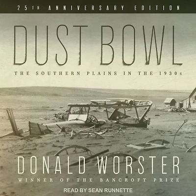 Dust Bowl: the Southern Plains 1930s