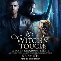 A Witch's Touch: Seven Kingdoms Tale 3