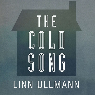 The Cold Song: A Novel