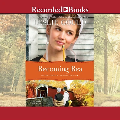 Becoming Bea (Courtships of Lancaster County Series #4)