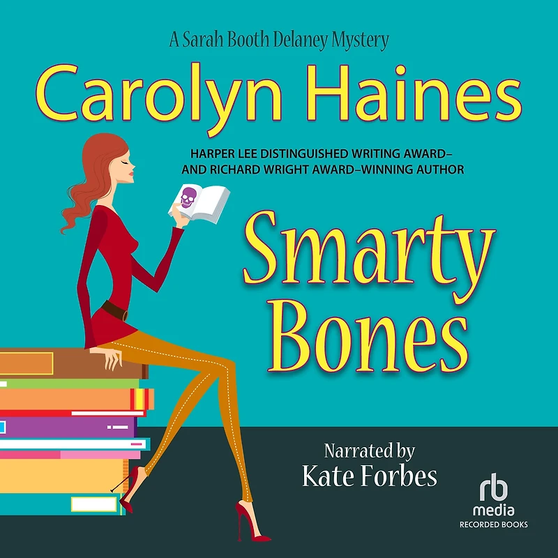 Smarty Bones (Sarah Booth Delaney Series #13)