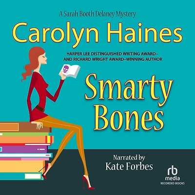 Smarty Bones (Sarah Booth Delaney Series #13)