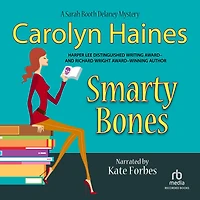 Smarty Bones (Sarah Booth Delaney Series #13)