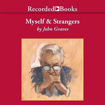Myself and Strangers: A Memoir of Apprenticeship