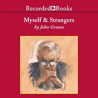 Myself and Strangers: A Memoir of Apprenticeship