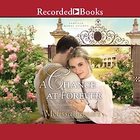 A Chance at Forever (Teaville Moral Society Book #3)
