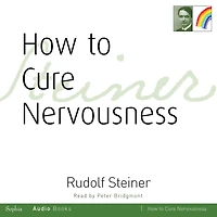 How to Cure Nervousness