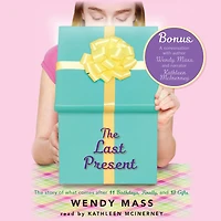 The Last Present: A Wish Novel