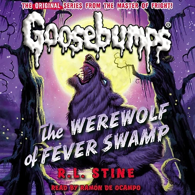The Werewolf of Fever Swamp (Classic Goosebumps Series #11)
