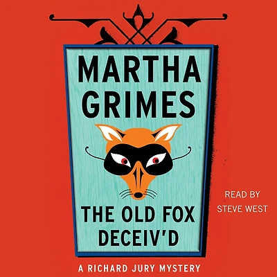 The Old Fox Deceiv'd (Richard Jury Series #2)