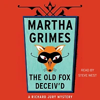 The Old Fox Deceiv'd (Richard Jury Series #2)