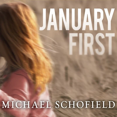 January First: A Child's Descent into Madness and Her Father's Struggle to Save