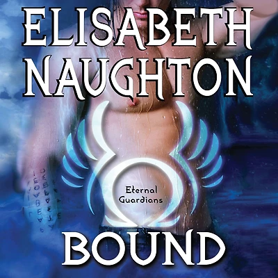 Bound (Eternal Guardians Series #6)