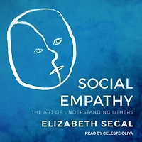 Social Empathy: The Art of Understanding Others
