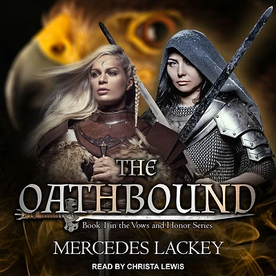 The Oathbound (Vows and Honor Series #1)