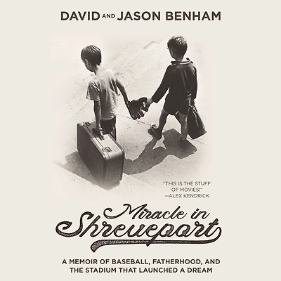 Miracle Shreveport: a Memoir of Baseball, Fatherhood, and the Stadium that Launched Dream