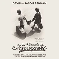 Miracle Shreveport: a Memoir of Baseball, Fatherhood, and the Stadium that Launched Dream
