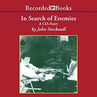 Search of Enemies: A CIA Story