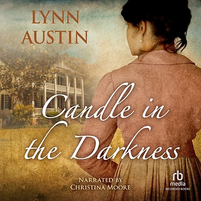 Candle the Darkness (Refiner's Fire Series #1)