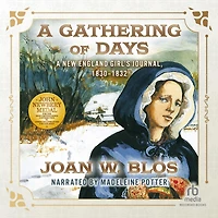 A Gathering of Days: A New England Girl's Journal 1830-32