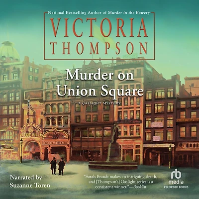 Murder on Union Square (Gaslight Mystery Series #21)