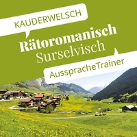 Reise Know-How Kauderwelsch AusspracheTrainer Rätoromanisch (Abridged)