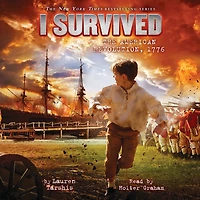 I Survived the American Revolution, 1776 (I Series #15)