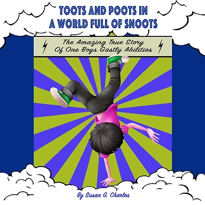 Toots and Poots a World Full of Snoots: The Amazing True Story One Boys Gas-tly Abilities: Diary Kindergarten Grade Farting Ninja